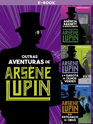 cover image of Outras aventuras de Arsène Lupin